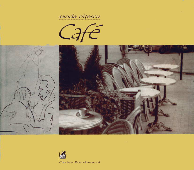 Sanda Nitescu  - Cafe