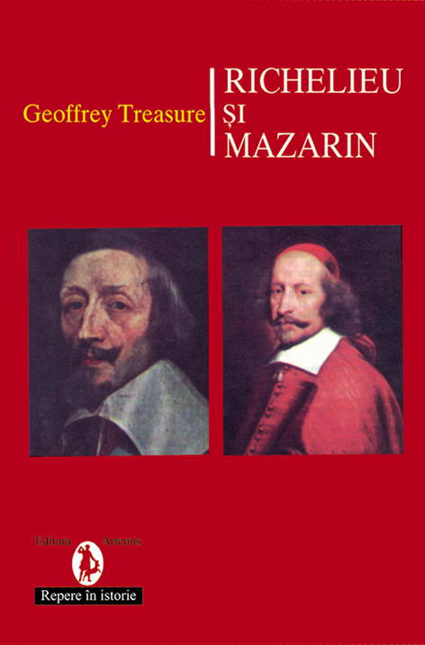Geoffrey Treasure - RICHELIEU SI MAZARIN