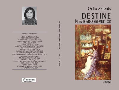 Otilia Zaharia - Destine in valtoarea vremurilor