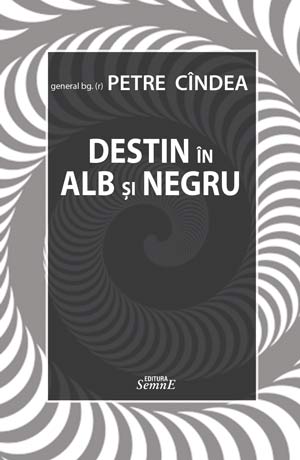 Petre Cindea - Destin in alb si negru