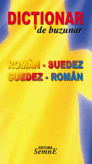 States Forlag - Dictionar Roman-Suedez / Suedez-Roman