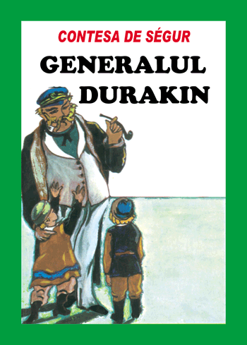 Contesa de Segur - Generalul Durakin
