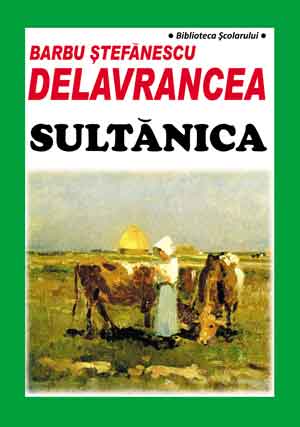 Barbu Stefanescu Delavrancea - Sultanica