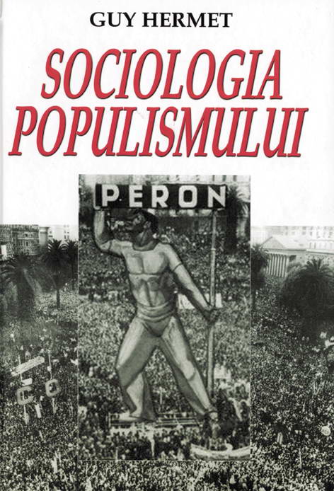 Guy Hermet - Sociologia populismului