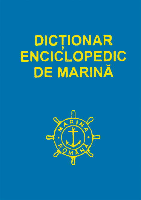 Dictionar enciclopedic de marina - volumul 1